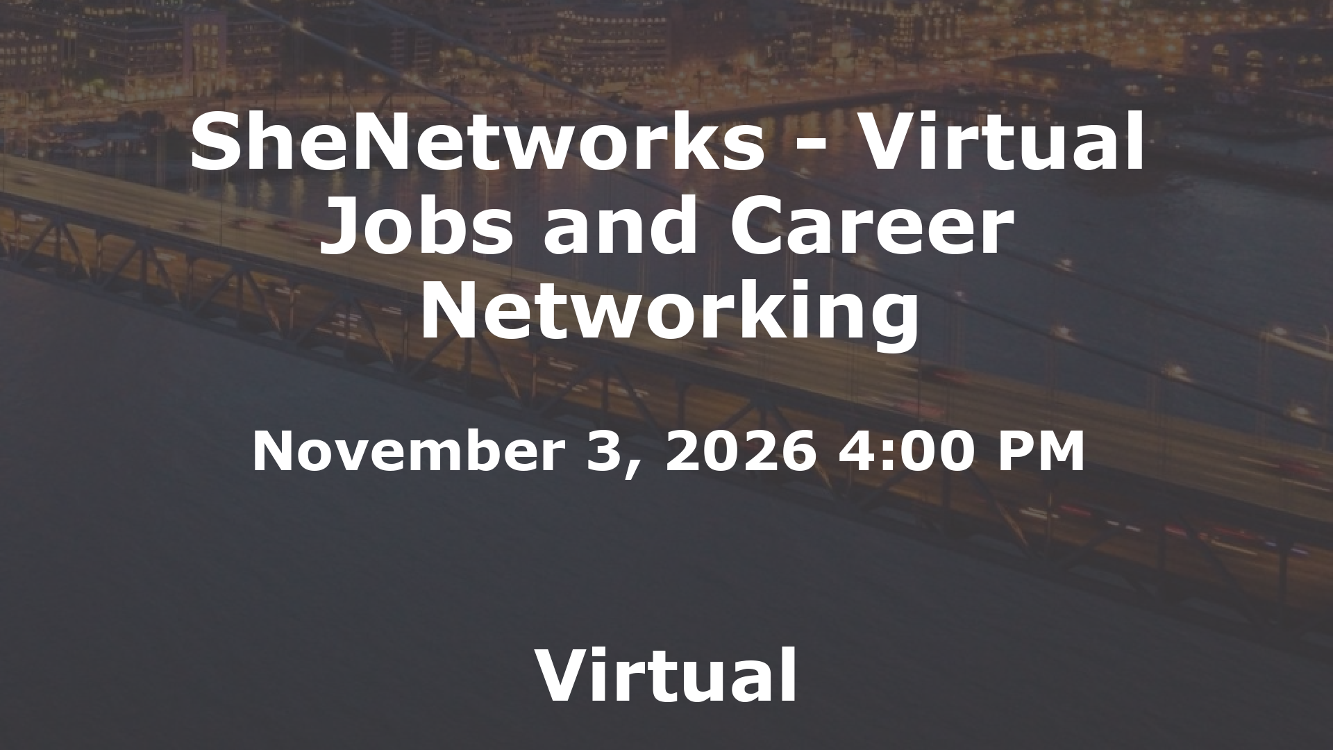 SheNetworks - Virtual Jobs and Career Networking event image